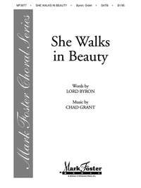 Chad Grant: She Walks In Beauty