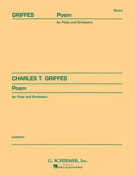 Charles Tomlinson Griffes: Poem
