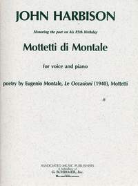 John Harbison: Mottetti di Montale