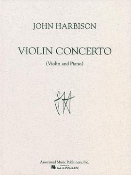 John Harbison: Violin Concerto