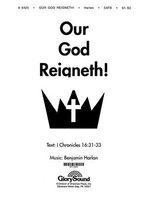 Benjamin Harlan: Our God Reigneth!