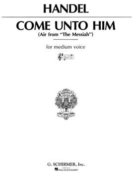 Georg Friedrich Händel: Come Unto Him