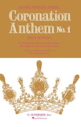 Georg Friedrich Händel: Coronation Anthem No.1 'Zadok The Priest'