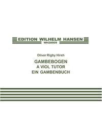 Oliver Rigby Hirsch: A Viol Tutor