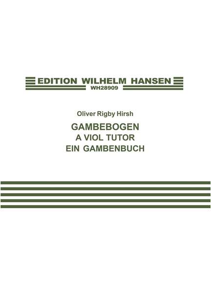 Oliver Rigby Hirsch: A Viol Tutor