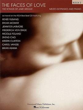 Jake Heggie: The Faces of Love
