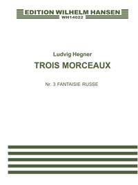 Ludvig Hegner: Fantasie Russe