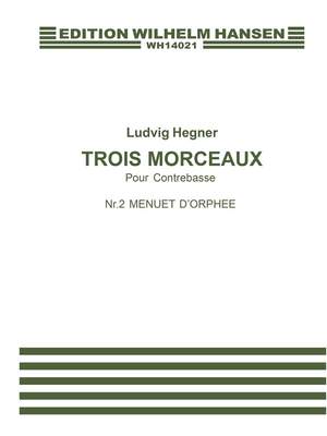 Ludvig Hegner: Trois Morceaux Pour Contrebasse Nr. 2