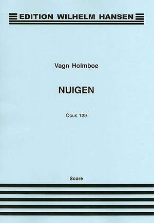 Vagn Holmboe: Nuigen Op.129