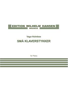 Vagn Holmboe: Små Klaverstykker