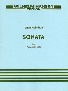 Vagn Holmboe: Vagn Holmboe: Sonata For Accordion Op.143a