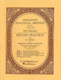 Christian Heinrich Hohmann: Practical Method for the Violin