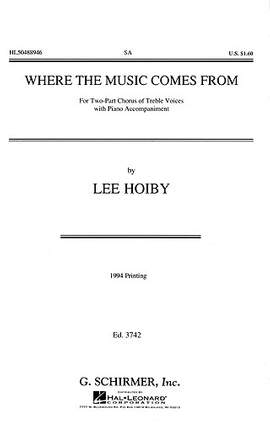 Lee Hoiby: Where Music Comes From