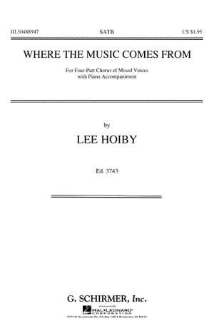 Lee Hoiby: Where The Music Comes From