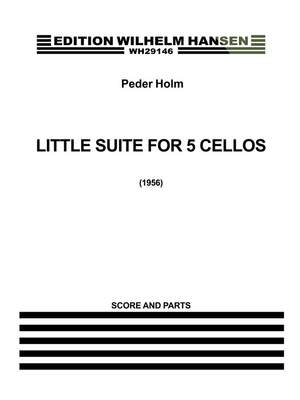Peder Holm: Little Suite For Five Cellos