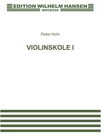 Peder Holm: Violin School Vol.1