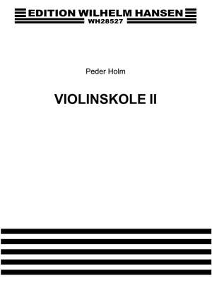 Peder Holm: Violin School Vol.2