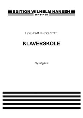 Ludwig Schytte_Emil Horneman: Klaverskole, Ny Udggave