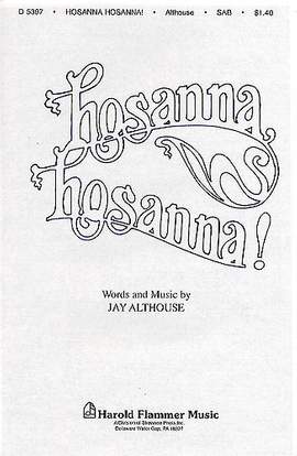 Jay Althouse: Hosanna Hosanna