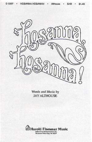Jay Althouse: Hosanna Hosanna