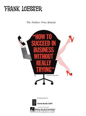 Frank Loesser How To Succeed In Business Without Really Trying Presto Sheet Music