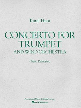 Karel Husa: Concerto for Trumpet and Wind Orchestra