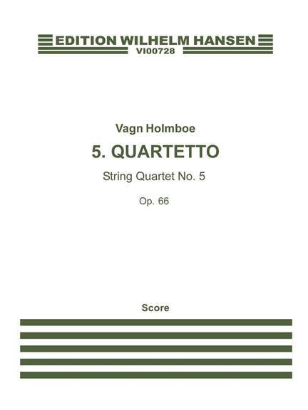 Vagn Holmboe: String Quartet No.5