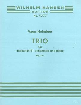 Vagn Holmboe: Trio Op. 137