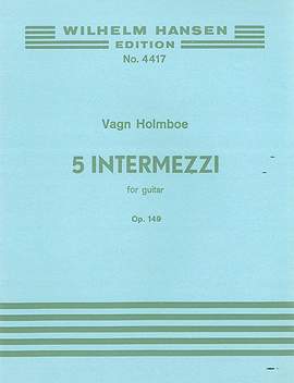 Vagn Holmboe: 5 Intermezzi Op. 149