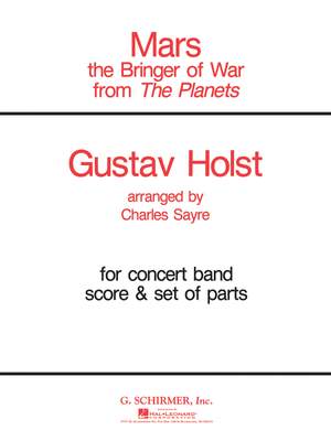 Gustav Holst: Mars (from The Planets)