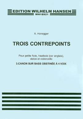 Arthur Honegger: Trois Contrepoints No. 3 'Canon Sur Bass Obstinee'