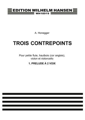 Arthur Honegger: 3 Contrepoints No. 1 'Prelude A 2 Voix'