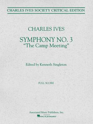 Charles E. Ives: Symphony No. 3