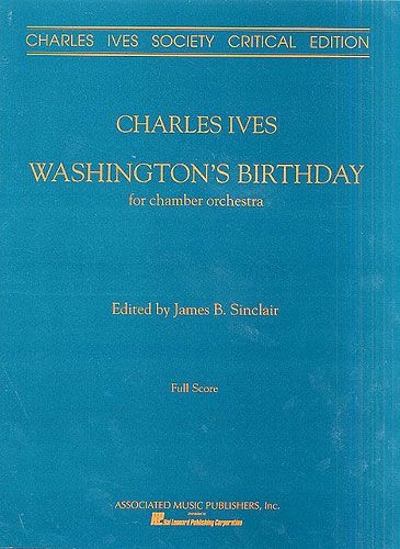 Charles E. Ives: Washington's Birthday