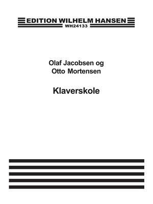 Olaf Jacobsen_Otto Mortensen: Klaverskole Ny Rev. Udg