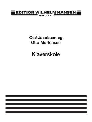 Olaf Jacobsen_Otto Mortensen: Klaverskole Ny Rev. Udg