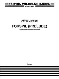 Alfred Janson: Prelude For Violin and Orchestra