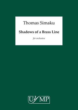 Thomas Simaku: Shadows of a Brass Line