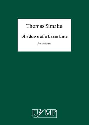 Thomas Simaku: Shadows of a Brass Line