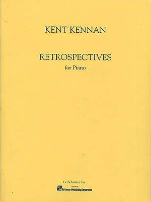 Kent Kennan: Retrospectives