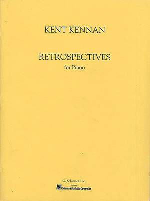 Kent Kennan: Retrospectives