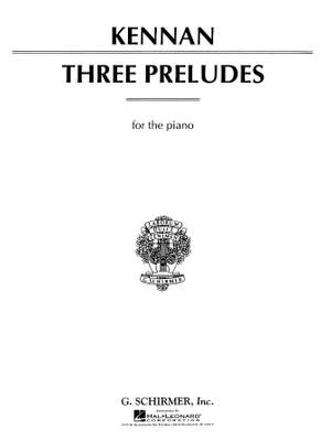 Kent Kennan: 3 Preludes