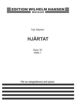 Yrjö Kilpinen: Hjaertat Vol.1 Op. 30