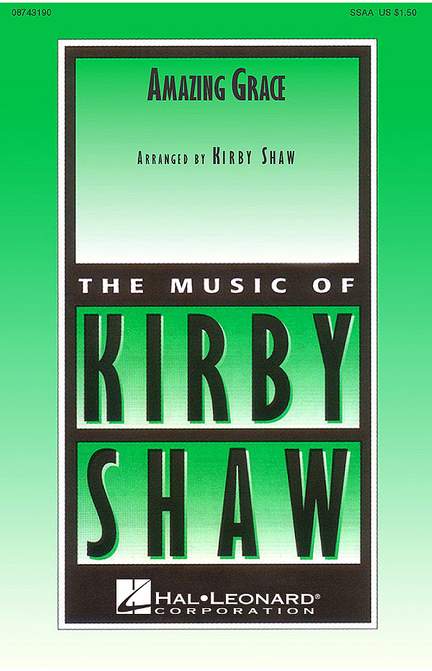 Amazing Grace (Shaw arr.) SSAA