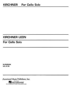 Leon Kirchner: For Cello Solo (1986)