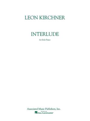 Leon Kirchner: Interlude