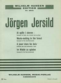 Jorgen Jersild: Music Making In The Forest