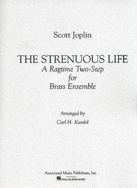 Scott Joplin: Strenuous Life: A Ragtime Two-Step