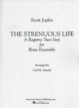 Scott Joplin: Strenuous Life: A Ragtime Two-Step