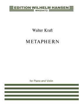 William Kraft: Metaphern